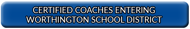 Certified coaches entering the Worthington School District can get information here Certified coaches entering the Worthington School District can get information here