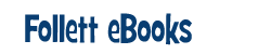 Follett eBooks